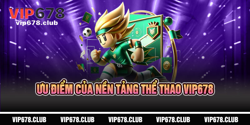 Khám Phá Thể Thao VIP678: Tiện Ích Và Dịch Vụ